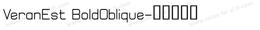 VeranEst BoldOblique字体转换
